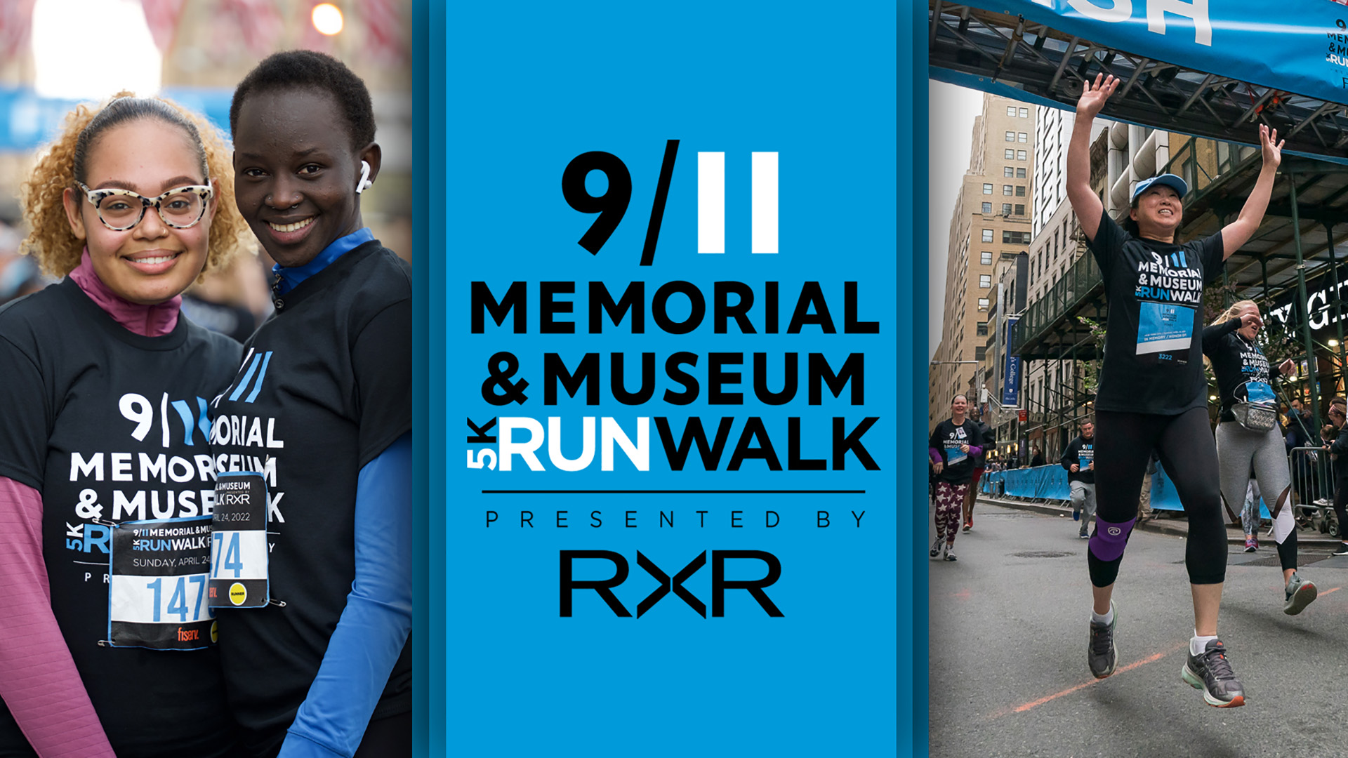 From left, two past participants standing and posing, one participant running with hands raised high in victory. Text between reads 9/11 Memorial & Museum 5K RunWalk Presented by RXR 