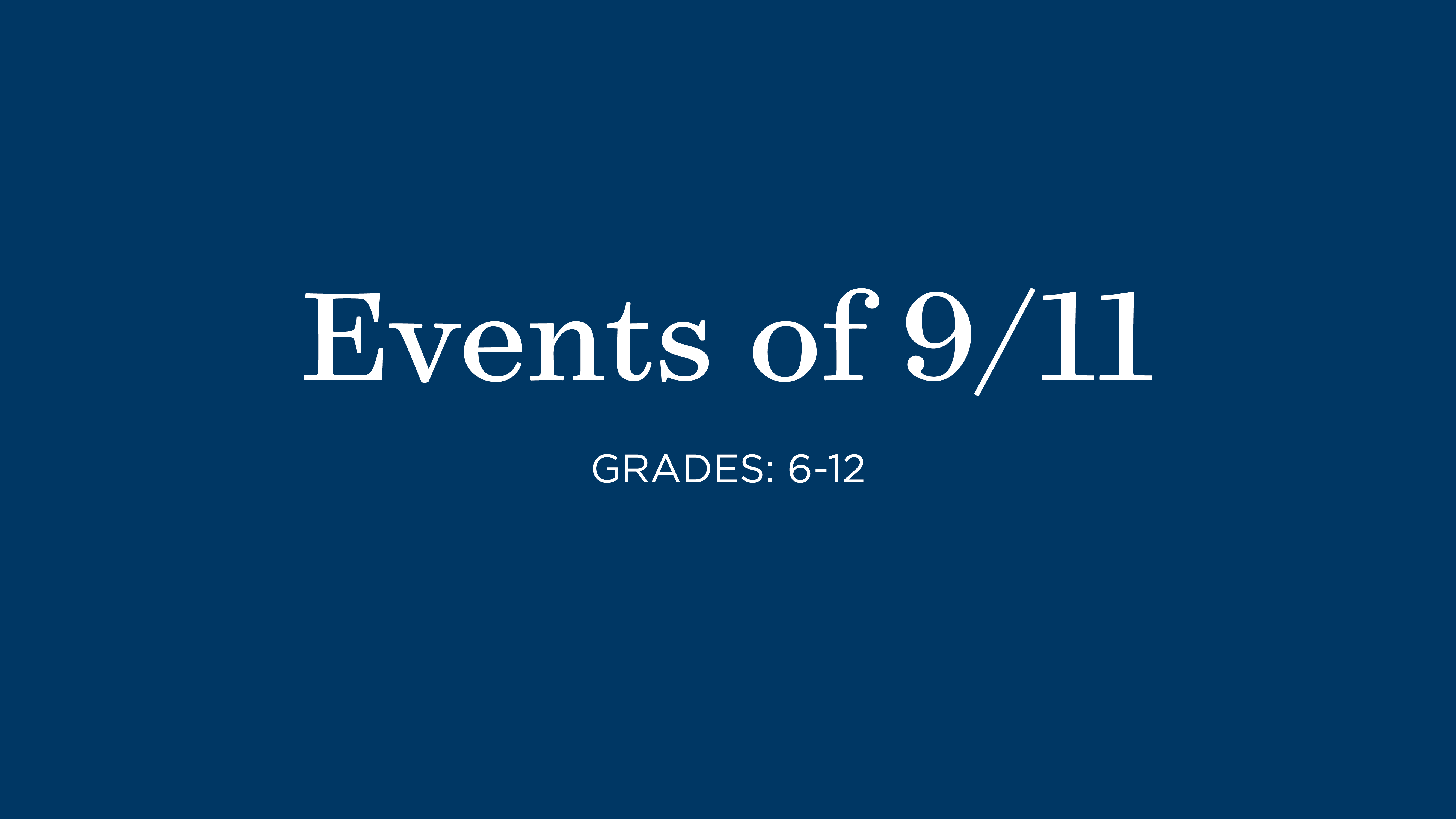 A navy blue graphic card reads Events of 9/11, Grades 6 to 12.