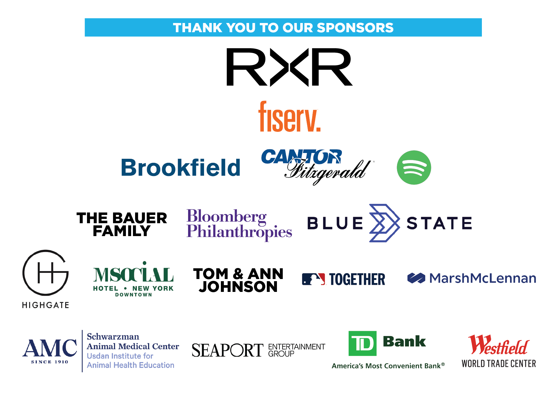 Sponsorship Graphic featuring: fiserv, Brunswick, Roger W. Ferguson Jr, Lockheed Martin, William and Anne M. Tatlock, IBM, and Secureworks, Spotify, Cantor Fitzgerald, The Bauer Family, Blue State, Bloomberg Philanthropies, Highgate, MSOCIAL Hotel NY, Tom and Ann Johnson, Seaport Entertainment Group, AMC Schwarzmann Animal Medical Center 